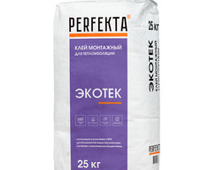 Клей монтажный для теплоизоляции Экотек Perfekta, 25 кг